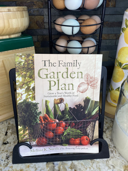 The Family Garden Plan: Grow a Year's Worth of Sustainable and Healthy Food