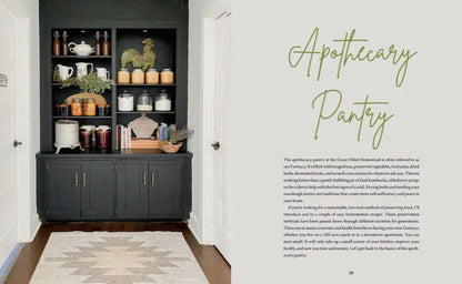 The Grace-Filled Homestead Cookbook  Garden-Fresh Recipes Celebrating Food, Family, and the Farm